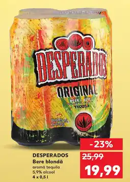 Kaufland DESPERADOS Bere blondǎ Ofertă