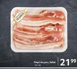 Selgros Piept de porc, feliat Ofertă
