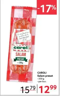 Selgros CAROLI Salam presat Ofertă