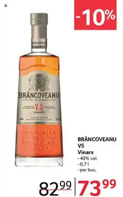 Selgros BRÂNCOVEANU VS Vinars Ofertă