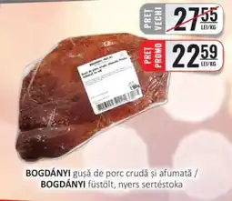 BOGDÁNYI gușă de porc crudă și afumată