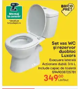 Brico Depôt Set vas WC şi rezervor duobloc Luxors Ofertă