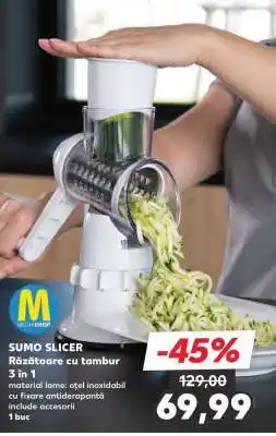 Kaufland SUMO SLICER Răzătoare cu tambur Ofertă