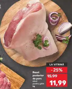 Kaufland Rasol posterior de porc Ofertă
