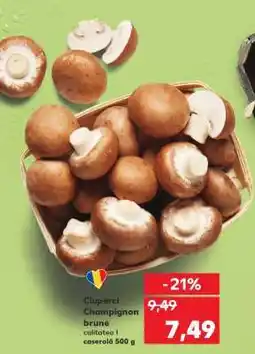 Kaufland Ciuperci Champignon brune Ofertă