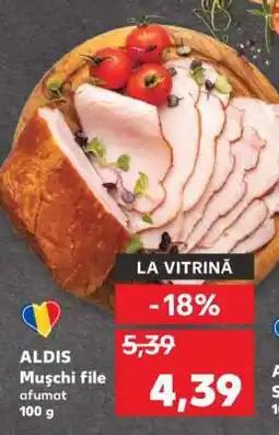 Kaufland ALDIS Mușchi file afumat Ofertă
