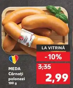 Kaufland MEDA Cârnaţi polonezi Ofertă