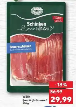 Kaufland WEIN Şuncă ţărănească Ofertă