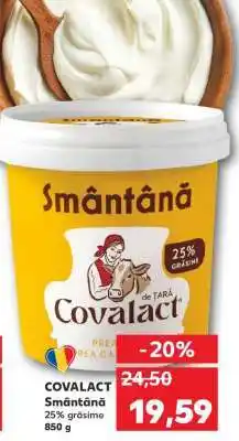 Kaufland COVALACT Smântână Ofertă