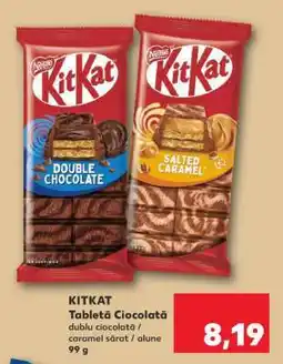 Kaufland KITKAT Tabletă Ciocolată Ofertă