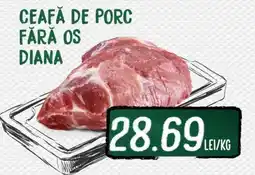 Diana Supermarket Ceafă de porc fără os Diana Ofertă