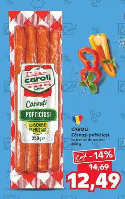 Kaufland CAROLI Cârnaţi pofticioși Ofertă