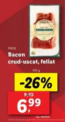 Lidl Bacon crud-uscat, feliat Ofertă