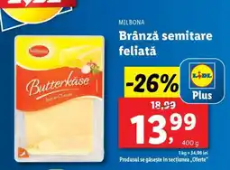 Lidl MILBONA Brânză semitare feliată Ofertă