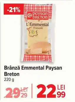 Carrefour Brânză Emmental Paysan Breton Ofertă