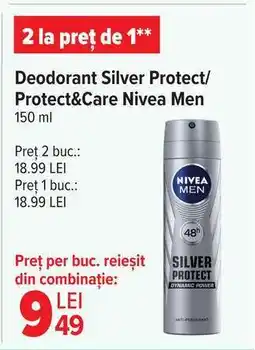 Carrefour Deodorant Silver Protect/Protect&Care Nivea Men Ofertă