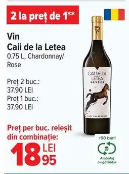 Carrefour Vin Caii de la Letea Ofertă
