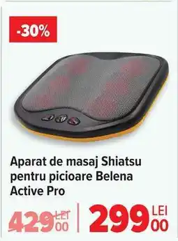 Carrefour Aparat de masaj Shiatsu pentru picioare Belena Active Pro Ofertă