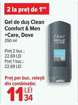 Carrefour Gel de duș Clean Comfort & Men +Care, Dove Ofertă