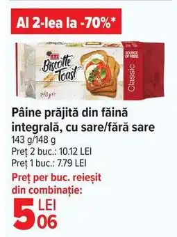 Carrefour Pâine prăjită din făină integrală, cu sare/fără sare Ofertă