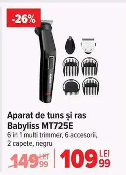 Carrefour Aparat de tuns și ras BaByliss MT725E Ofertă