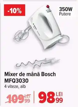 Carrefour Mixer de mână Bosch MFQ3030 Ofertă