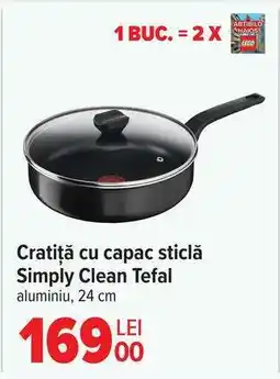 Carrefour Cratiță cu capac sticlă Simply Clean Tefal Ofertă