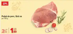 Carrefour Pulpă de porc fără os Ofertă