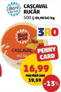 Penny Cașcaval Rucăr Ofertă