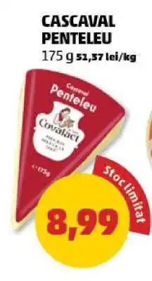Penny Cascaval Penteleu Ofertă