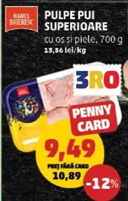 Penny Pulpe Pui Superioare Ofertă