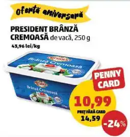 Penny PRESIDENT Brânză cremoasă Ofertă