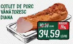 Diana Supermarket COTLET DE PORC VÂNĂTORESC DIANA Ofertă