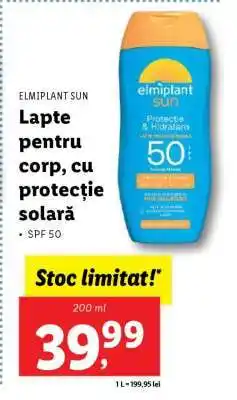 Lidl Elmiplant Sun Lapte pentru corp, cu protecție solară Ofertă