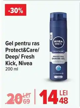 Carrefour Gel pentru ras Protect&Care/Deep/Fresh Kick, Nivea Ofertă