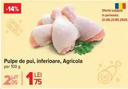 Carrefour Pulpe de pui, inferioare, Agricola Ofertă