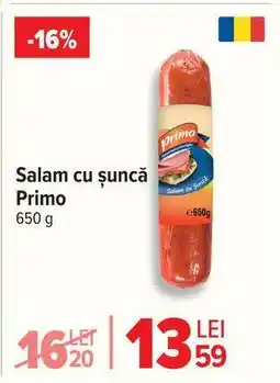 Carrefour Salam cu șuncă, Primo Ofertă