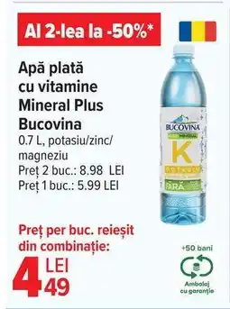Carrefour Apă plată cu vitamine Mineral Plus Bucovina Ofertă