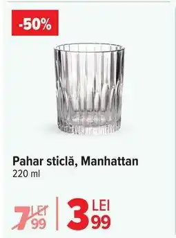 Carrefour Pahar sticlă, Manhattan Ofertă