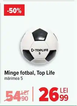 Carrefour Minge fotbal Top Life Ofertă