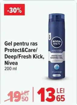 Carrefour Gel pentru ras Protect&Care/Deep/Fresh Kick, Nivea Ofertă