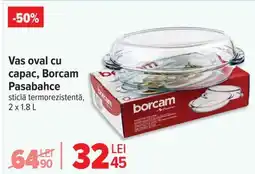 Carrefour Vas oval cu capac, Borcam Pasabahce Ofertă
