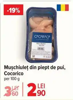 Carrefour Mușchiuleț din piept de pui, CocoRico Ofertă
