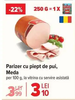 Carrefour Parizer cu piept de pui Meda Ofertă