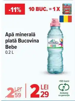 Carrefour Apă minerală plată Bucovina Bebe Ofertă