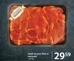 Selgros Ceafă de porc fără os marinată Ofertă