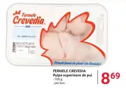 Selgros FERMELE CREVEDIA Pulpe superioare de pui Ofertă