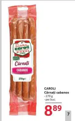 Selgros CAROLI Cârnaţi cabanos Ofertă