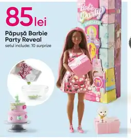 Pepco Păpuşă Barbie Party Reveal Ofertă