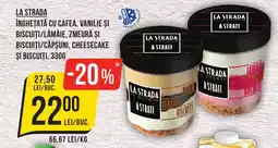 Mega Image LA STRADA Înghețată cu cafea, vanilie și biscuiti/lămâie, zmeură și biscuiti/căpşuni, cheesecake și biscuiti Ofertă